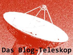 Das Blog-Teleskop